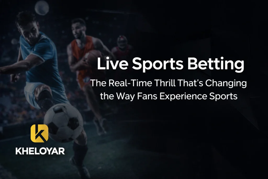 Live sports betting concept with Kheloyar logo representing real-time in-play betting platform