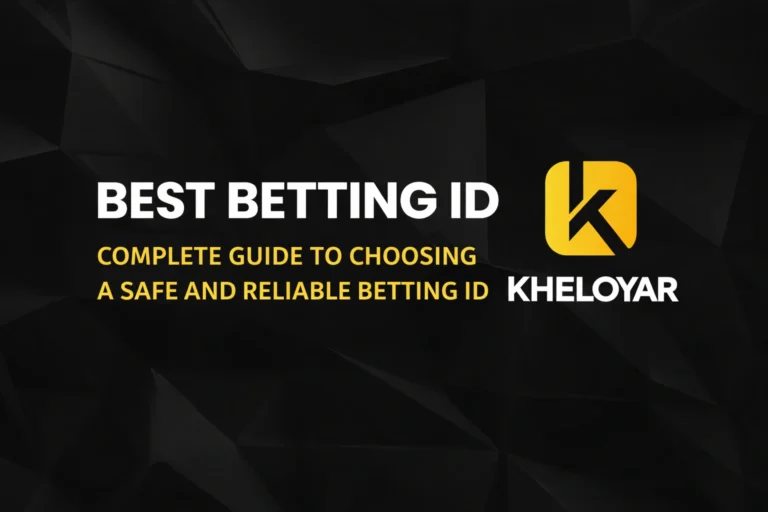 Best Betting ID – Complete Guide to Choosing a Safe and Reliable Betting ID