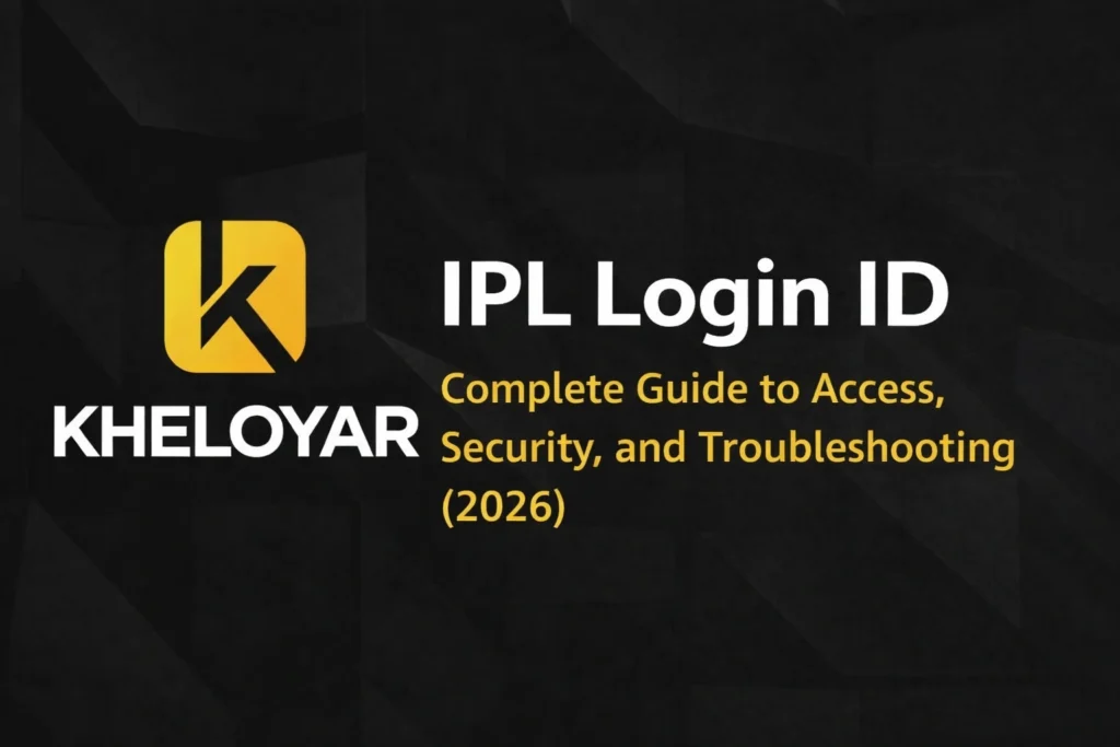 IPL Login ID guide with Kheloyar logo for secure login access and troubleshooting 2026
